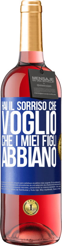 29,95 € Spedizione Gratuita | Vino rosato Edizione ROSÉ Hai il sorriso che voglio che i miei figli abbiano Etichetta Blu. Etichetta personalizzabile Vino giovane Raccogliere 2024 Tempranillo