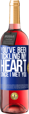 29,95 € Free Shipping | Rosé Wine ROSÉ Edition You've been tickling my heart since I met you Blue Label. Customizable label Young wine Harvest 2023 Tempranillo