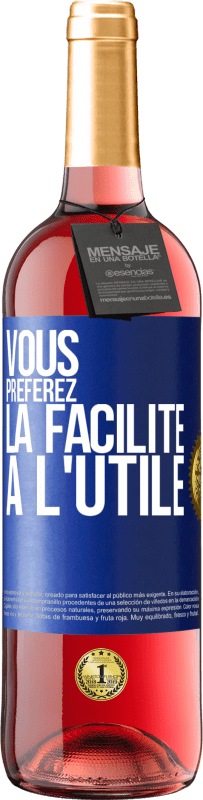 29,95 € Envoi gratuit | Vin rosé Édition ROSÉ Vous préférez la facilité à l'utile Étiquette Bleue. Étiquette personnalisable Vin jeune Récolte 2024 Tempranillo