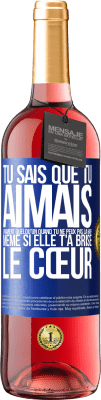29,95 € Envoi gratuit | Vin rosé Édition ROSÉ Tu sais que tu aimais vraiment quelqu'un quand tu ne peux pas la haïr même si elle t'a brisé le cœur Étiquette Bleue. Étiquette personnalisable Vin jeune Récolte 2025 Tempranillo