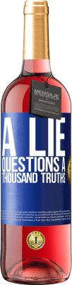 29,95 € Free Shipping | Rosé Wine ROSÉ Edition A lie questions a thousand truths Blue Label. Customizable label Young wine Harvest 2023 Tempranillo