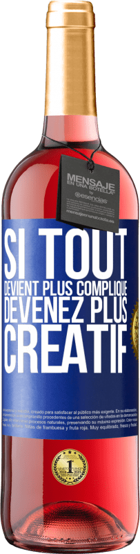 29,95 € Envoi gratuit | Vin rosé Édition ROSÉ Si tout devient plus compliqué, devenez plus créatif Étiquette Bleue. Étiquette personnalisable Vin jeune Récolte 2024 Tempranillo