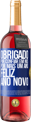 29,95 € Envio grátis | Vinho rosé Edição ROSÉ Obrigado por confiar em nós por mais um ano. Feliz Ano Novo Etiqueta Azul. Etiqueta personalizável Vinho jovem Colheita 2024 Tempranillo