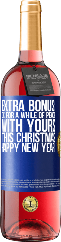 29,95 € 免费送货 | 桃红葡萄酒 ROSÉ版 额外红利：可以在这个圣诞节与您和平一会。新年快乐！ 蓝色标签. 可自定义的标签 青年酒 收成 2023 Tempranillo