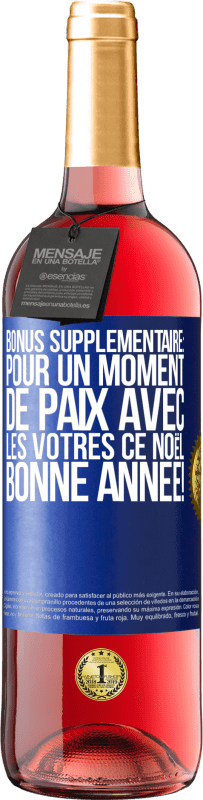 29,95 € Envoi gratuit | Vin rosé Édition ROSÉ Bonus supplémentaire: Pour un moment de paix avec les vôtres ce Noël. Bonne année! Étiquette Bleue. Étiquette personnalisable Vin jeune Récolte 2024 Tempranillo