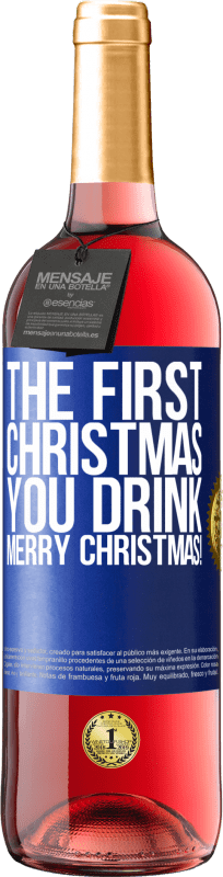 29,95 € 送料無料 | ロゼワイン ROSÉエディション あなたが飲む最初のクリスマス。メリークリスマス！ 青いタグ. カスタマイズ可能なラベル 若いワイン 収穫 2023 Tempranillo