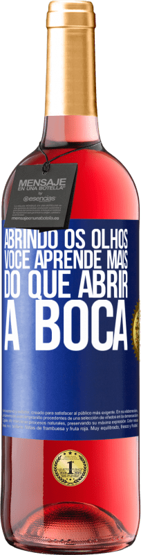 29,95 € Envio grátis | Vinho rosé Edição ROSÉ Abrindo os olhos, você aprende mais do que abrir a boca Etiqueta Azul. Etiqueta personalizável Vinho jovem Colheita 2024 Tempranillo