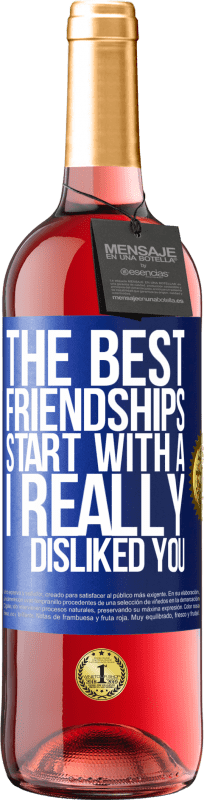 29,95 € 免费送货 | 桃红葡萄酒 ROSÉ版 最好的友谊始于“我真的不喜欢你” 蓝色标签. 可自定义的标签 青年酒 收成 2023 Tempranillo