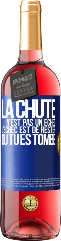 29,95 € Envoi gratuit | Vin rosé Édition ROSÉ La chute n'est pas un échec. L'échec est de rester où tu es tombé Étiquette Bleue. Étiquette personnalisable Vin jeune Récolte 2024 Tempranillo