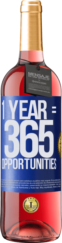 29,95 € Envío gratis | Vino Rosado Edición ROSÉ 1 year 365 opportunities Etiqueta Azul. Etiqueta personalizable Vino joven Cosecha 2024 Tempranillo