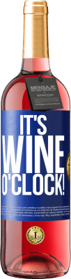 29,95 € Free Shipping | Rosé Wine ROSÉ Edition It's wine o'clock! Blue Label. Customizable label Young wine Harvest 2024 Tempranillo