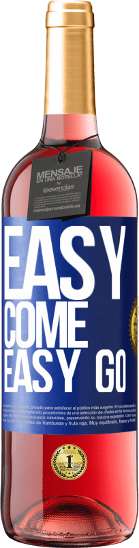 29,95 € 送料無料 | ロゼワイン ROSÉエディション Easy come, easy go 青いタグ. カスタマイズ可能なラベル 若いワイン 収穫 2023 Tempranillo