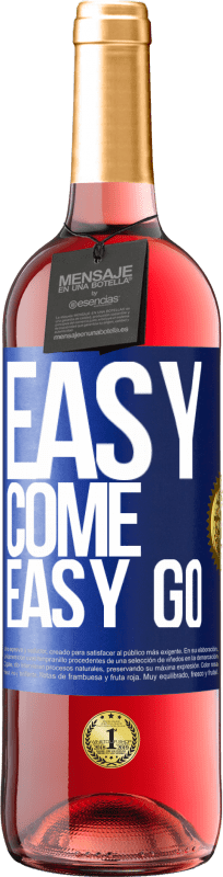 29,95 € 送料無料 | ロゼワイン ROSÉエディション Easy come, easy go 青いタグ. カスタマイズ可能なラベル 若いワイン 収穫 2024 Tempranillo