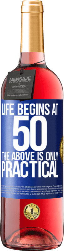 29,95 € Free Shipping | Rosé Wine ROSÉ Edition Life begins at 50, the above is only practical Blue Label. Customizable label Young wine Harvest 2024 Tempranillo