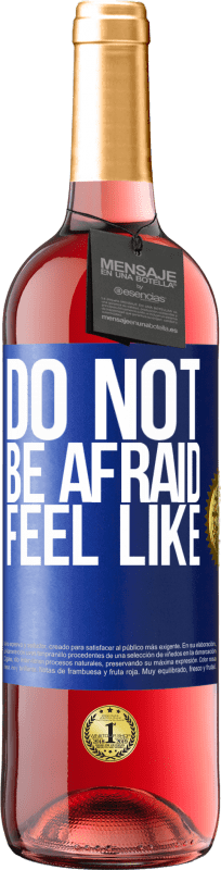 24,95 € Free Shipping | Rosé Wine ROSÉ Edition Do not be afraid. Feel like Blue Label. Customizable label Young wine Harvest 2021 Tempranillo