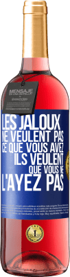 29,95 € Envoi gratuit | Vin rosé Édition ROSÉ Les jaloux ne veulent pas ce que vous avez. Ils veulent que vous ne l'ayez pas Étiquette Bleue. Étiquette personnalisable Vin jeune Récolte 2024 Tempranillo