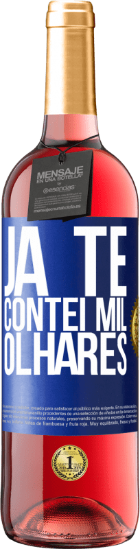 29,95 € Envio grátis | Vinho rosé Edição ROSÉ Já te contei mil olhares Etiqueta Azul. Etiqueta personalizável Vinho jovem Colheita 2024 Tempranillo