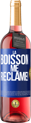 29,95 € Envoi gratuit | Vin rosé Édition ROSÉ La boisson me réclame! Étiquette Bleue. Étiquette personnalisable Vin jeune Récolte 2024 Tempranillo