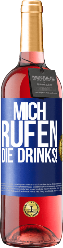 29,95 € Kostenloser Versand | Roséwein ROSÉ Ausgabe Mich rufen die Drinks! Blaue Markierung. Anpassbares Etikett Junger Wein Ernte 2023 Tempranillo