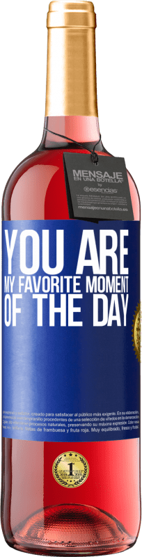 29,95 € Free Shipping | Rosé Wine ROSÉ Edition You are my favorite moment of the day Blue Label. Customizable label Young wine Harvest 2023 Tempranillo