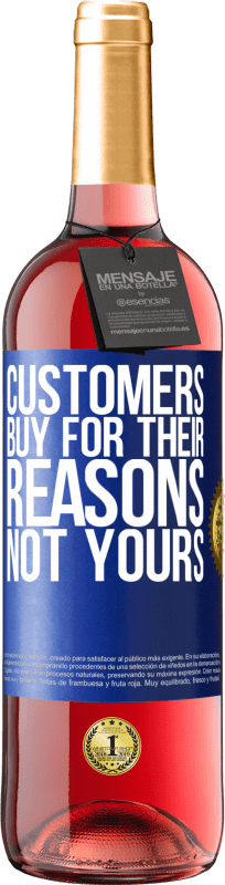 29,95 € Free Shipping | Rosé Wine ROSÉ Edition Customers buy for their reasons, not yours Blue Label. Customizable label Young wine Harvest 2025 Tempranillo