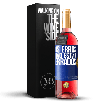 «Os erros não estão errados» Edição ROSÉ