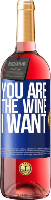 29,95 € 免费送货 | 桃红葡萄酒 ROSÉ版 你是我想要的酒 蓝色标签. 可自定义的标签 青年酒 收成 2023 Tempranillo
