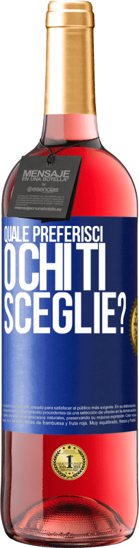 29,95 € Spedizione Gratuita | Vino rosato Edizione ROSÉ quale preferisci o chi ti sceglie? Etichetta Blu. Etichetta personalizzabile Vino giovane Raccogliere 2024 Tempranillo