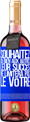29,95 € Envoi gratuit | Vin rosé Édition ROSÉ Souhaitez du bien aux autres, leur succès ne limitera pas le vôtre Étiquette Bleue. Étiquette personnalisable Vin jeune Récolte 2025 Tempranillo
