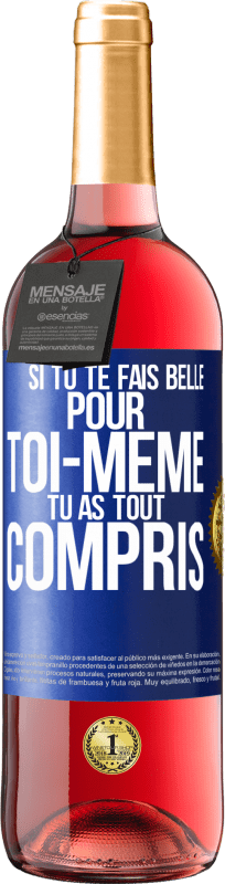 29,95 € Envoi gratuit | Vin rosé Édition ROSÉ Si tu te fais belle pour toi-même, tu as tout compris Étiquette Bleue. Étiquette personnalisable Vin jeune Récolte 2025 Tempranillo