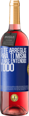 29,95 € Envío gratis | Vino Rosado Edición ROSÉ Si te arreglas para ti misma, lo has entendido todo Etiqueta Azul. Etiqueta personalizable Vino joven Cosecha 2025 Tempranillo