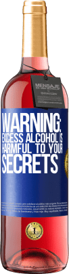 29,95 € Free Shipping | Rosé Wine ROSÉ Edition Warning: Excess alcohol is harmful to your secrets Blue Label. Customizable label Young wine Harvest 2024 Tempranillo