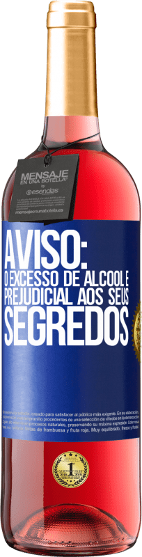 29,95 € Envio grátis | Vinho rosé Edição ROSÉ Aviso: O excesso de álcool é prejudicial aos seus segredos Etiqueta Azul. Etiqueta personalizável Vinho jovem Colheita 2024 Tempranillo