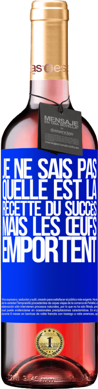 29,95 € Envoi gratuit | Vin rosé Édition ROSÉ Je ne sais pas quelle est la recette du succès. Mais les œufs emportent Étiquette Bleue. Étiquette personnalisable Vin jeune Récolte 2024 Tempranillo