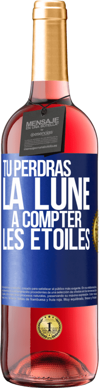 29,95 € Envoi gratuit | Vin rosé Édition ROSÉ Tu perdras la lune à compter les étoiles Étiquette Bleue. Étiquette personnalisable Vin jeune Récolte 2024 Tempranillo