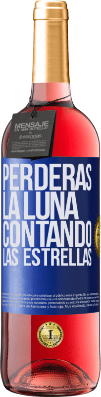 29,95 € Envío gratis | Vino Rosado Edición ROSÉ Perderás la luna contando las estrellas Etiqueta Azul. Etiqueta personalizable Vino joven Cosecha 2024 Tempranillo