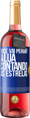 29,95 € Envio grátis | Vinho rosé Edição ROSÉ Você vai perder a lua contando as estrelas Etiqueta Azul. Etiqueta personalizável Vinho jovem Colheita 2024 Tempranillo