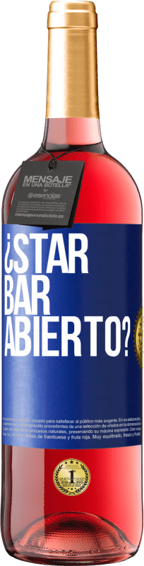 29,95 € Free Shipping | Rosé Wine ROSÉ Edition ¿STAR BAR abierto? Blue Label. Customizable label Young wine Harvest 2023 Tempranillo