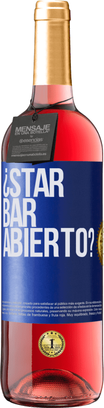 29,95 € Envío gratis | Vino Rosado Edición ROSÉ ¿STAR BAR abierto? Etiqueta Azul. Etiqueta personalizable Vino joven Cosecha 2023 Tempranillo
