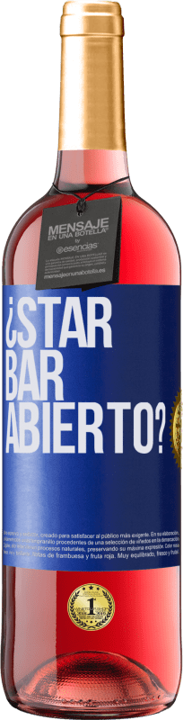 29,95 € Kostenloser Versand | Roséwein ROSÉ Ausgabe ¿STAR BAR abierto? Blaue Markierung. Anpassbares Etikett Junger Wein Ernte 2025 Tempranillo