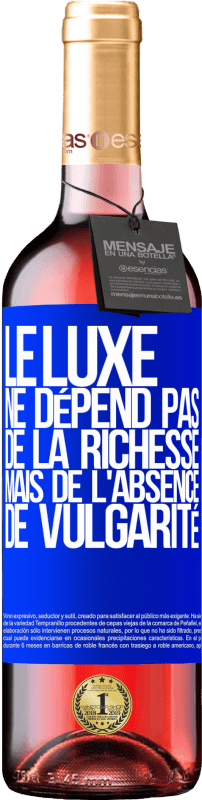 29,95 € Envoi gratuit | Vin rosé Édition ROSÉ Le luxe ne dépend pas de la richesse, mais de l'absence de vulgarité Étiquette Bleue. Étiquette personnalisable Vin jeune Récolte 2024 Tempranillo