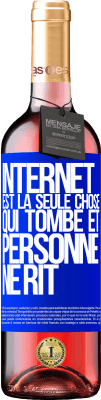 29,95 € Envoi gratuit | Vin rosé Édition ROSÉ Internet est la seule chose qui tombe et personne ne rit Étiquette Bleue. Étiquette personnalisable Vin jeune Récolte 2024 Tempranillo