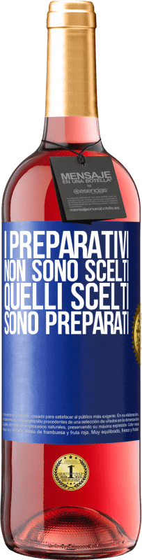 29,95 € Spedizione Gratuita | Vino rosato Edizione ROSÉ I preparativi non sono scelti, quelli scelti sono preparati Etichetta Blu. Etichetta personalizzabile Vino giovane Raccogliere 2024 Tempranillo