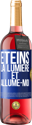 29,95 € Envoi gratuit | Vin rosé Édition ROSÉ Éteins la lumière et allume-moi Étiquette Bleue. Étiquette personnalisable Vin jeune Récolte 2024 Tempranillo