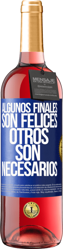 29,95 € Envío gratis | Vino Rosado Edición ROSÉ Algunos finales son felices. Otros son necesarios Etiqueta Azul. Etiqueta personalizable Vino joven Cosecha 2024 Tempranillo