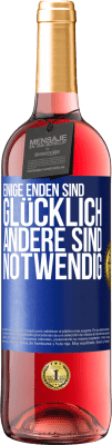 29,95 € Kostenloser Versand | Roséwein ROSÉ Ausgabe Einige Enden sind. glücklich Andere sind notwendig Blaue Markierung. Anpassbares Etikett Junger Wein Ernte 2024 Tempranillo