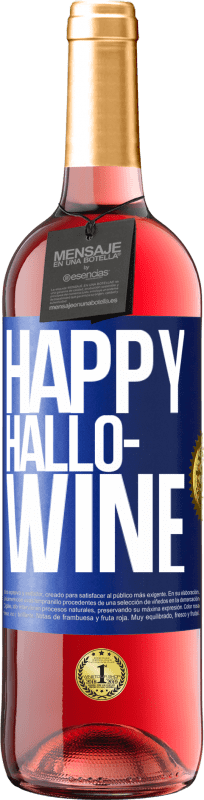 29,95 € 送料無料 | ロゼワイン ROSÉエディション Happy Hallo-Wine 青いタグ. カスタマイズ可能なラベル 若いワイン 収穫 2024 Tempranillo