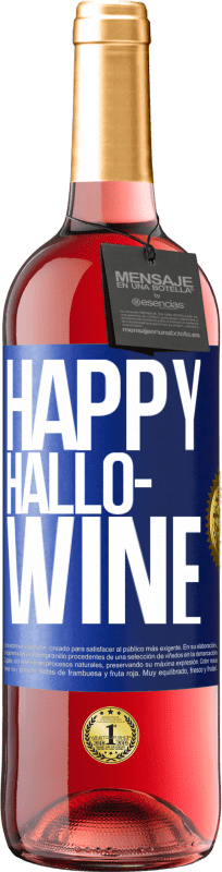 29,95 € Spedizione Gratuita | Vino rosato Edizione ROSÉ Happy Hallo-Wine Etichetta Blu. Etichetta personalizzabile Vino giovane Raccogliere 2023 Tempranillo