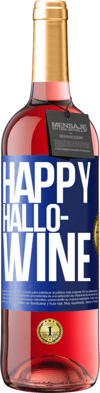 29,95 € Spedizione Gratuita | Vino rosato Edizione ROSÉ Happy Hallo-Wine Etichetta Blu. Etichetta personalizzabile Vino giovane Raccogliere 2024 Tempranillo