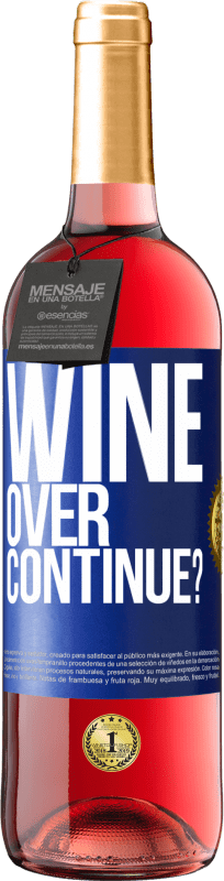 29,95 € Бесплатная доставка | Розовое вино Издание ROSÉ Wine over. Continue? Синяя метка. Настраиваемая этикетка Молодое вино Урожай 2023 Tempranillo